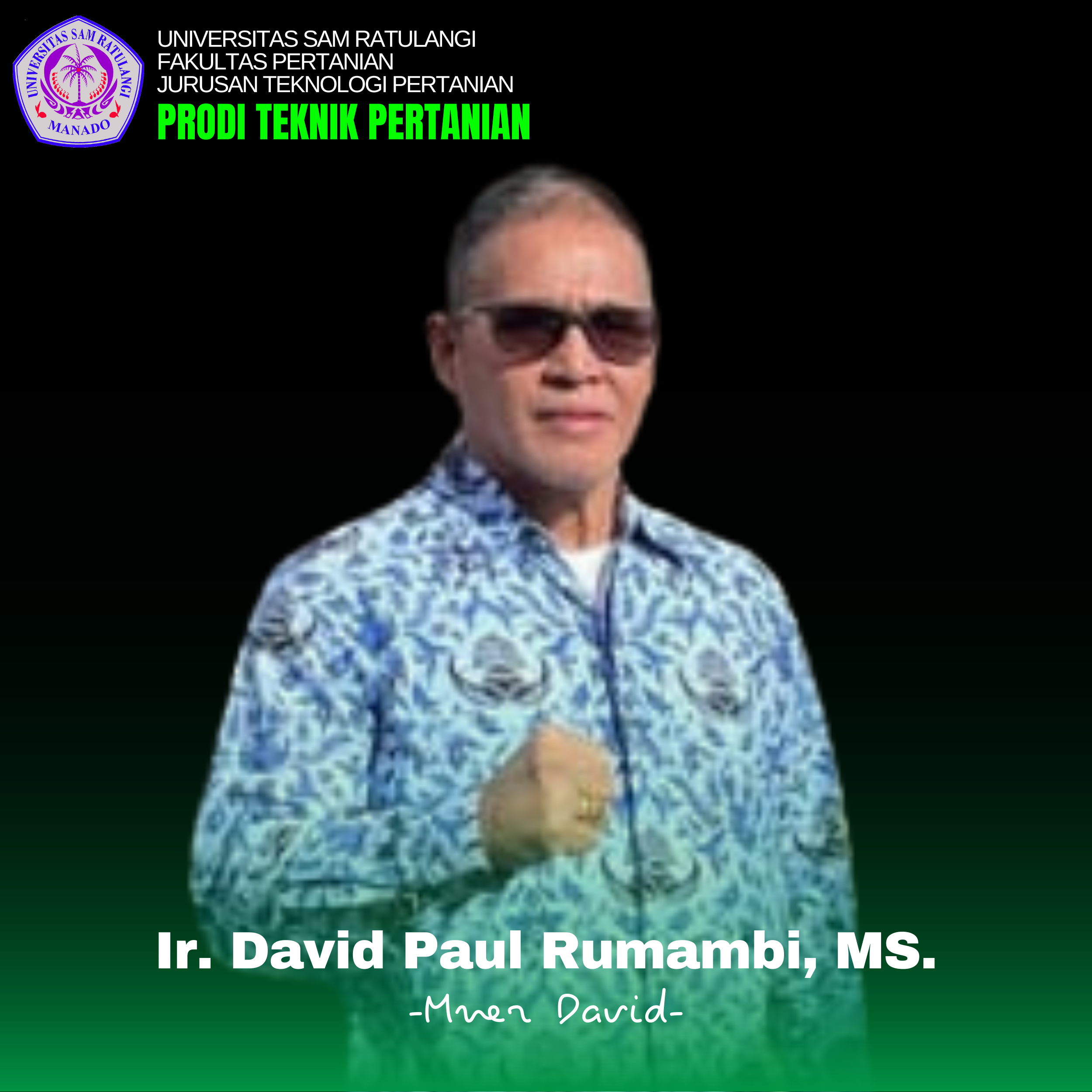 Ir. David Paul Rumambi, MS. Ir. David Paul Rumambi, MS.